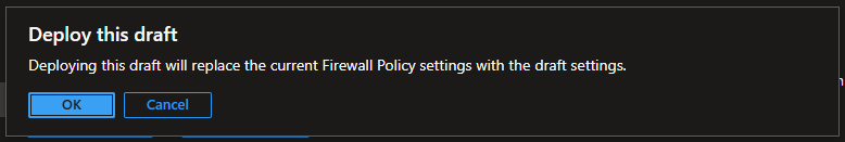 Screenshot of confirmation that all changes will be pushed to firewall